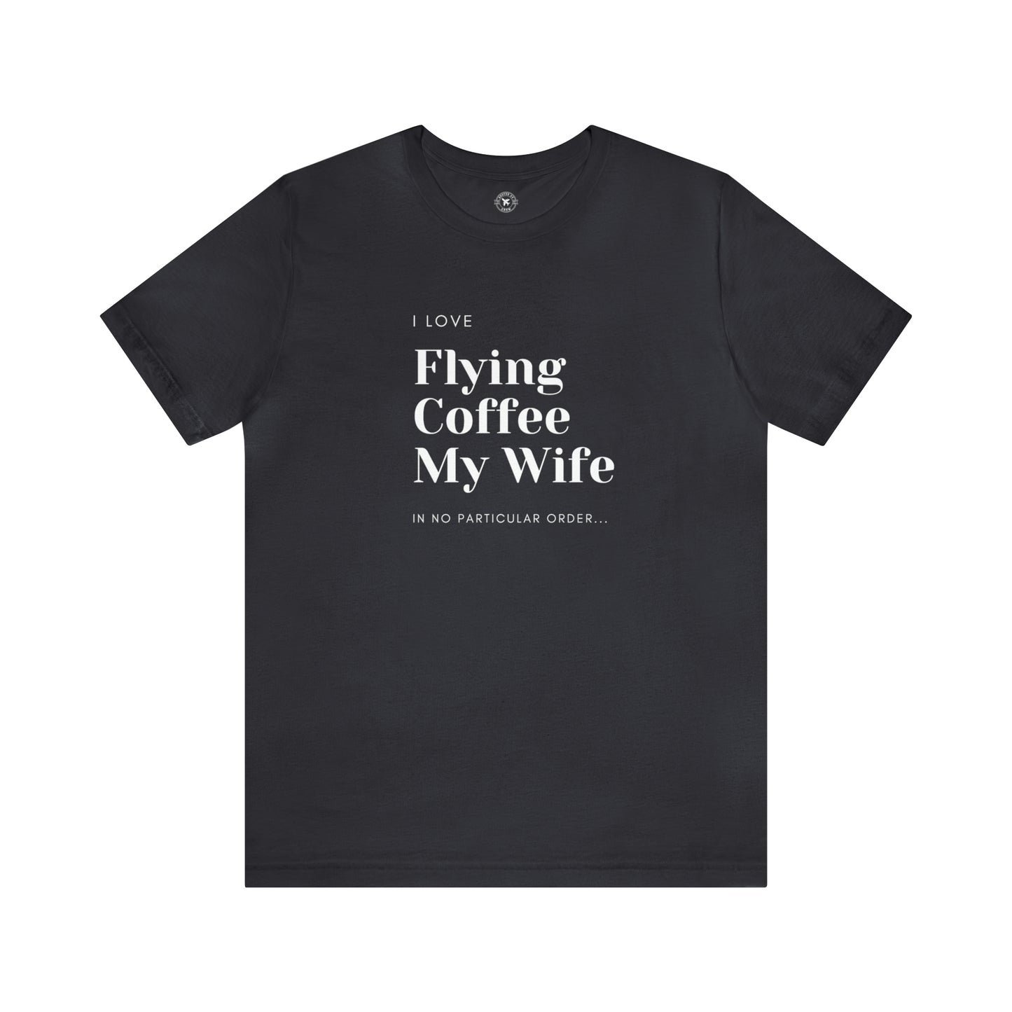  Pilot Wife Shirt | Airplane T Shirts Online | Buster AV Crew